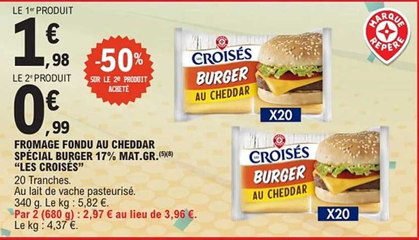 FROMAGE FONDU AU CHEDDAR SPÉCIAL BURGER "LES CROISÉS"