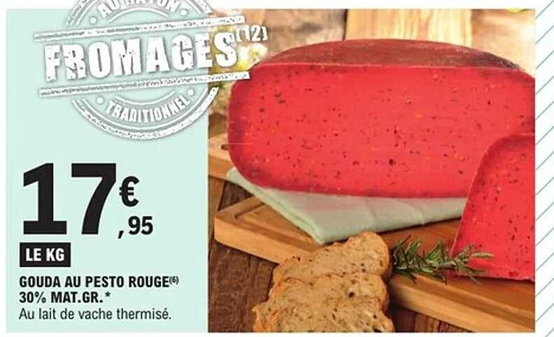 GOUDA AU PESTO ROUGE 30% MAT.GR.*