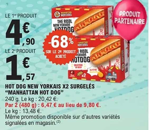 HOT DOG NEW YORKAIS X2 SURGELÉS "MANHATTAN HOT DOG"
