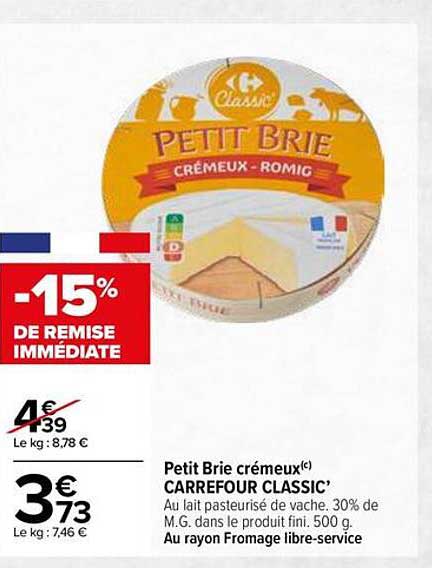 Petit Brie crémeux(c) CARREFOUR CLASSIC’