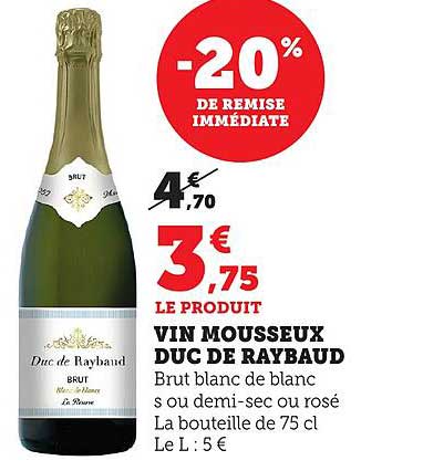 VIN MOUSSEUX DUC DE RAYBAUD