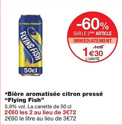 -60% SUR LE 2ÈME ARTICLE IMMÉDIATEMENT 1€30 L’UNITÉ