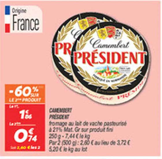 CAMEMBERT PRESIDENT fromage au lait de vache pasteurisé à 21% Mat. Gr sur produit fini