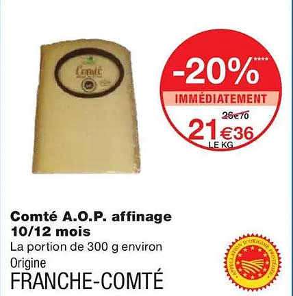 Comté A.O.P. affinage 10/12 mois