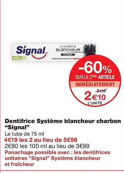 DENTIFRICE Système blancheur charbon “Signal”