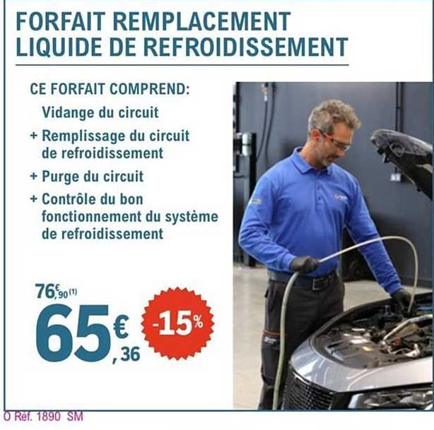 FORFAIT REMPLACEMENT LIQUIDE DE REFROIDISSEMENT