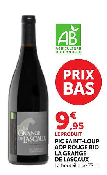LE PRODUIT PIC SAINT-LOUP AOP ROUGE BIO LA GRANGE DE LASCAUX