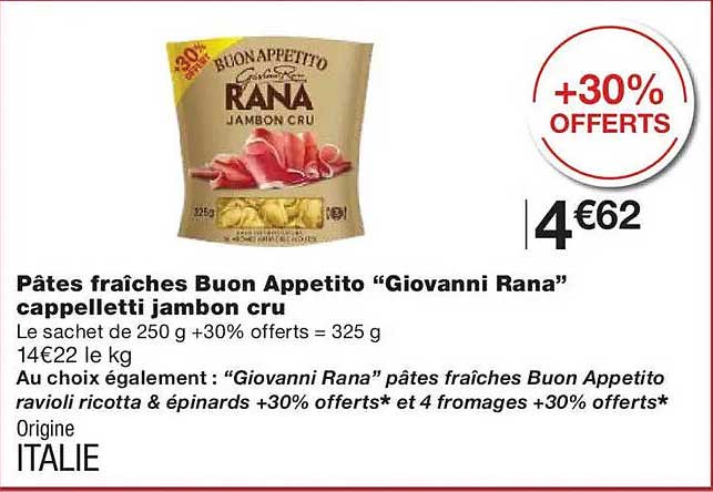 Pâtes fraîches Buon Appetito “Giovanni Rana” cappelletti jambon cru