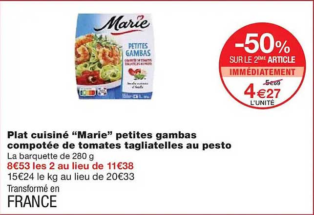 Plat cuisiné “Marie” petites gambas compotée de tomates tagliatelles au pesto