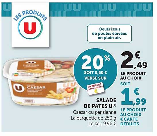 Salade de pâtes U Caesar ou parisienne