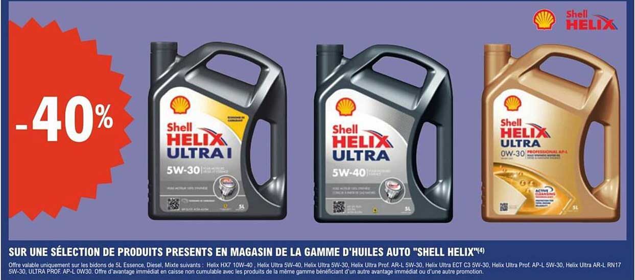 SUR UNE SÉLECTION DE PRODUITS PRÉSENTS EN MAGASIN DE LA GAMME D'HUILES AUTO "SHELL HELIX"(4)