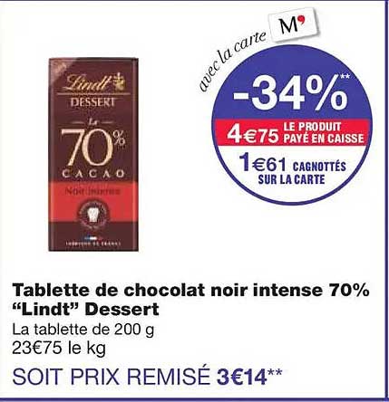 Tablette de chocolat noir intense 70% “Lindt” Dessert