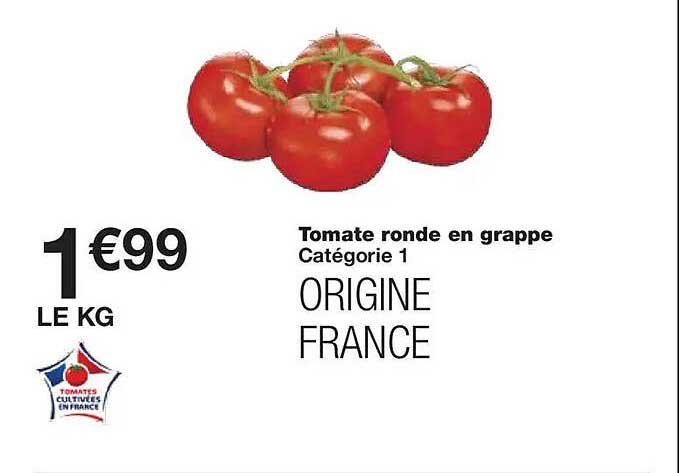 Tomate ronde en grappe Catégorie 1 ORIGINE FRANCE