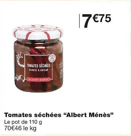 Tomates séchées “Albert Ménès”