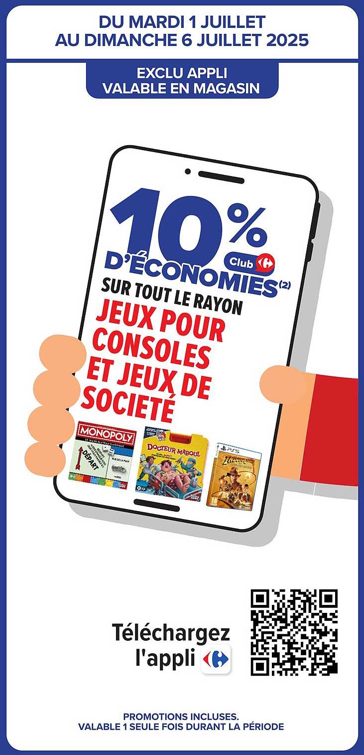 10% D'ÉCONOMIES sur tout le rayon jeux pour consoles et jeux de société