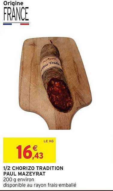1/2 CHORIZO TRADITION PAUL MAZEYRAT