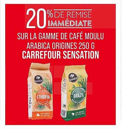 20% DE REMISE IMMEDIATE SUR LA GAMME DE CAFÉ MOULU ARABICA ORIGINES 250 G CARREFOUR SENSATION