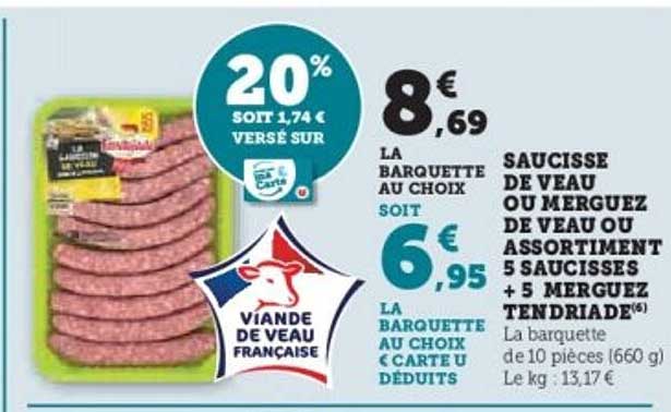 20% sur la barquette de saucisse de veau ou merguez