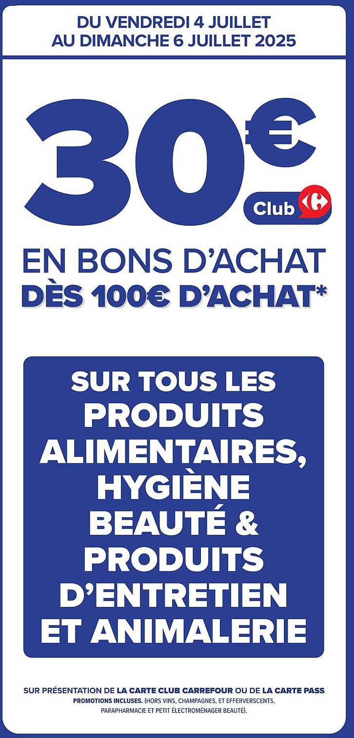 30€ EN BONS D'ACHAT DÈS 100€ D'ACHAT*
