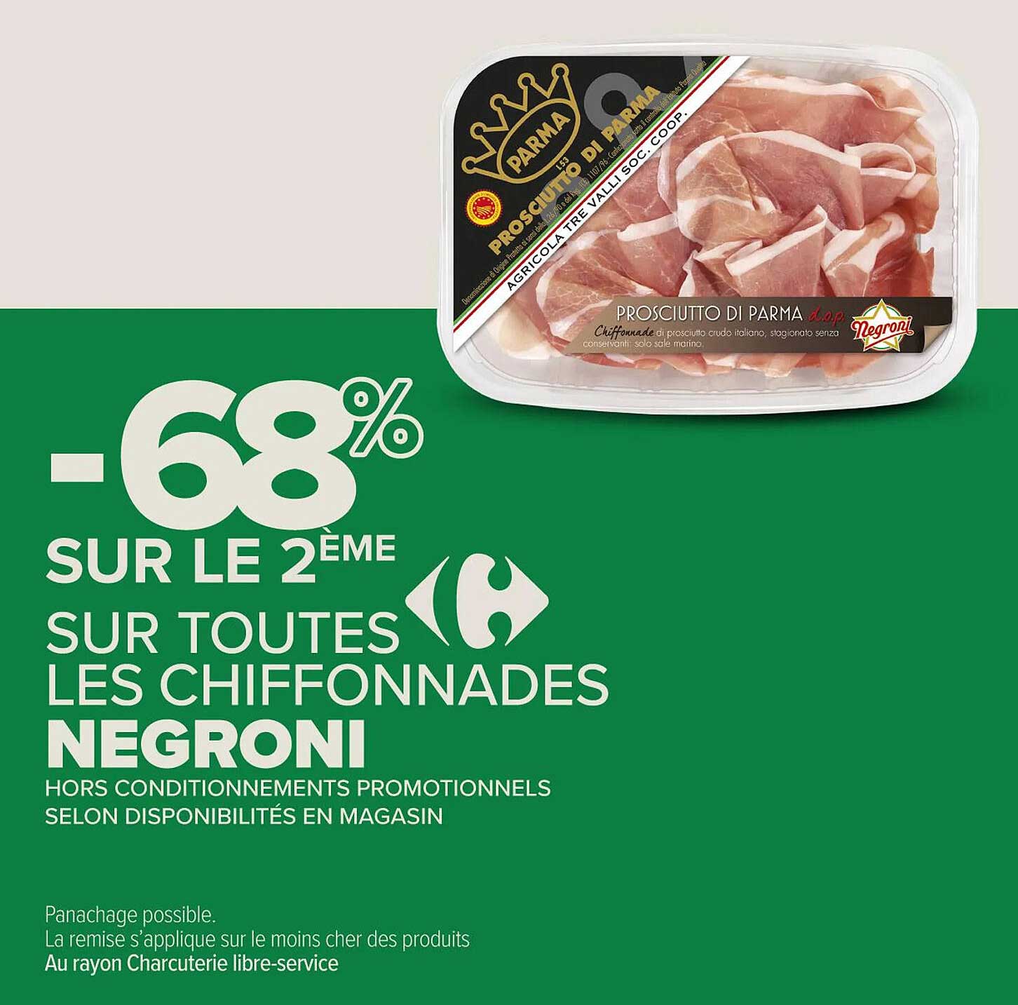 -68% SUR LE 2ÈME SUR TOUTES LES CHIFFONNADES NEGRONI
