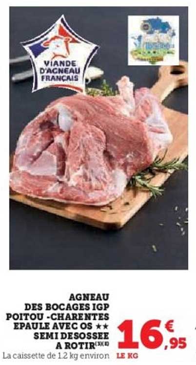 AGNEAU DES BOCAGES IGP POITOU - CHARENTES ÉPAULE AVEC OS *** SEMI DESOSSÉE À ROTIR