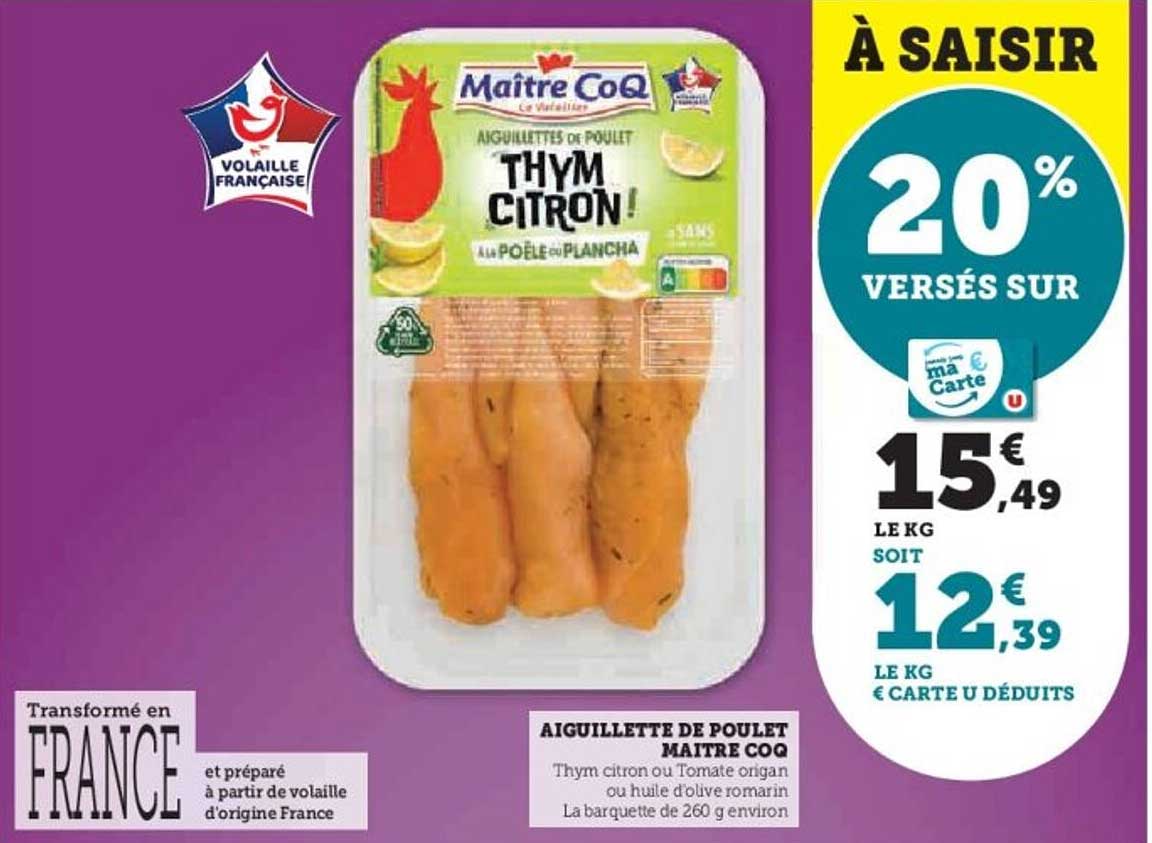 AIGUILLETTE DE POULET MAÎTRE COQ THYM CITRON !