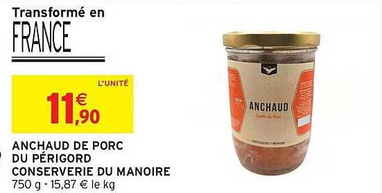 ANCHAUD DE PORC DU PÉRIGORD CONSERVERIE DU MANOIRE