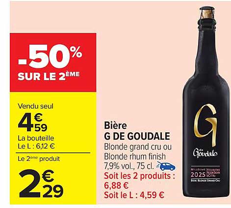Bière G DE GOUDALE -50% SUR LE 2ÈME
