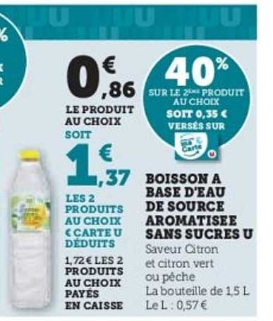 BOISSON À BASE D'EAU DE SOURCE AROMATISÉE SANS SUCRES U