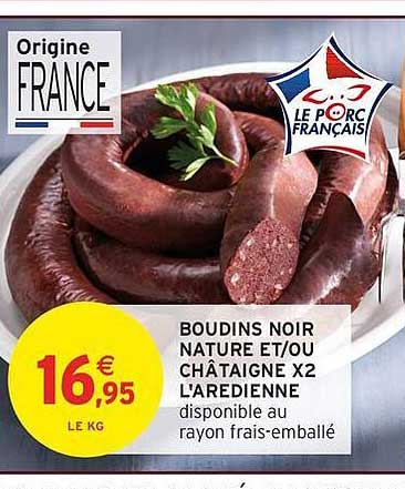 BOUDINS NOIR NATURE ET/OU CHÂTAIGNE X2 L'AREDIENNE