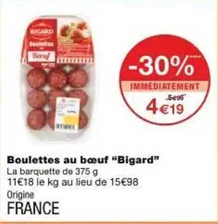 Boulette au bœuf "Bigard"