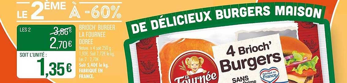 Brioch' Burger La Fournée Dorée