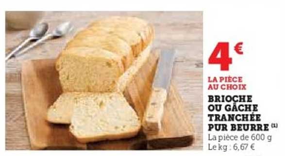 Brioche ou Gâche Tranchée Pur Beurre
