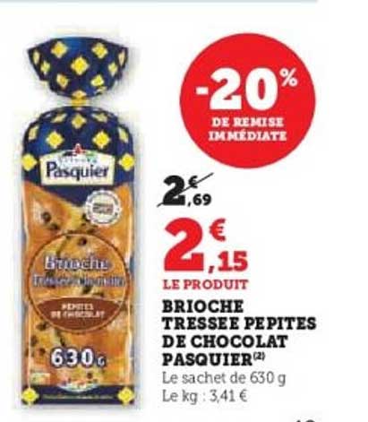 BRIOCHE TRESSEE PEPITES DE CHOCOLAT PASQUIER