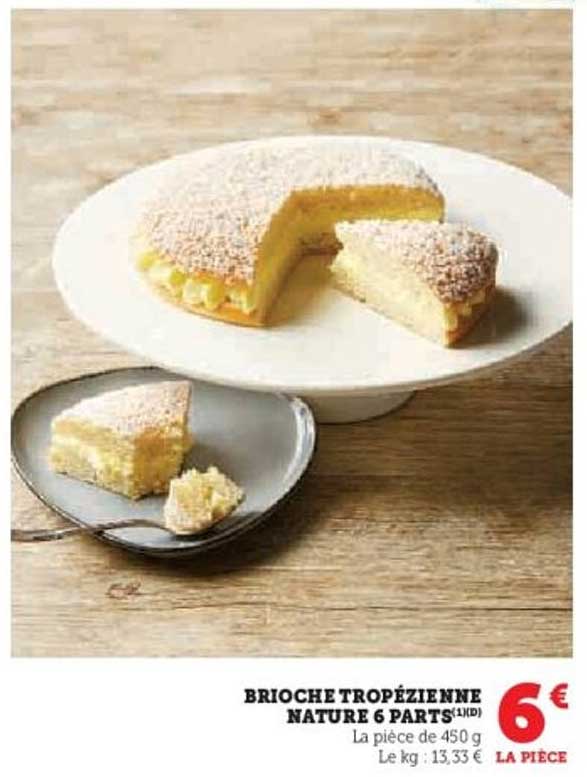 BRIOCHE TROPÉZIENNE NATURE 6 PARTS