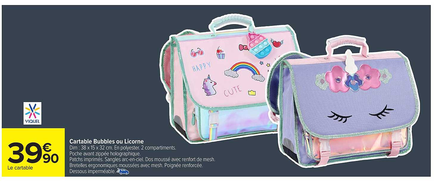 Cartable Bubbles ou Licorne