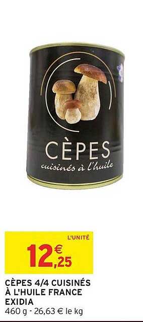 CÈPES 4/4 CUISINÉS À L'HUILE FRANCE EXIDIA
