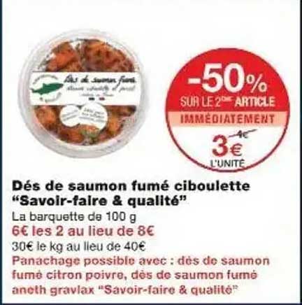 Dés de saumon fumé ciboulette “Savoir-faire & qualité”