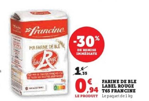 FARINE DE BLE LABEL ROUGE T65 FRANCINE