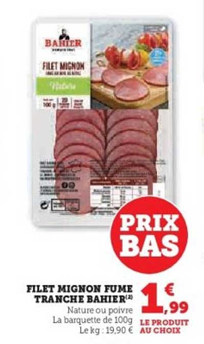 FILET MIGNON FUME TRANCHE BAHIER