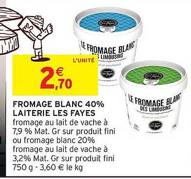 FROMAGE BLANC 40% LAITERIE LES FAYES