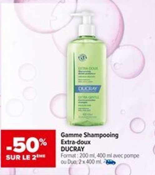 Gamme Shampooing Extra-doux DUCRAY