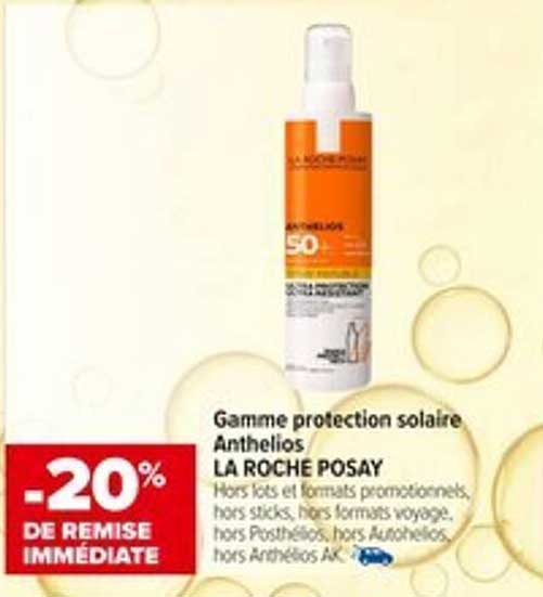 Gammes protection solaire Anthelios LA ROCHE POSAY