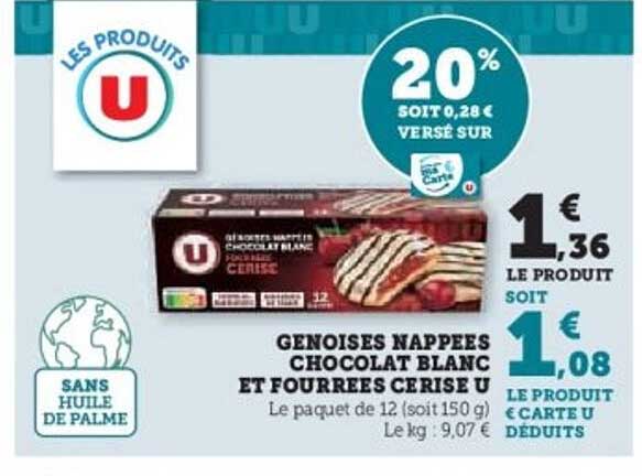 Génoises nappées chocolat blanc et fourrées cerise U