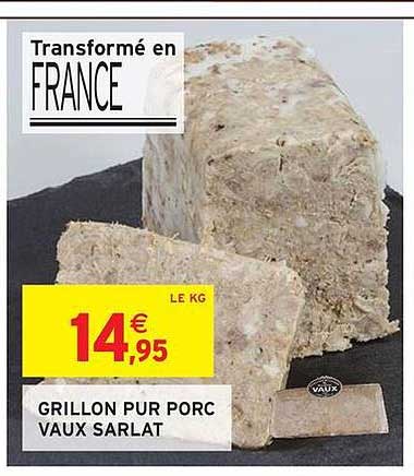 GRILLON PUR PORC VAUX SARLAT