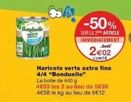 Haricots verts extra fins 4/4 "Bonduelle"