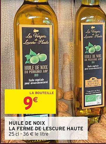 HUILE DE NOIX LA FERME DE LESCURE HAUTE