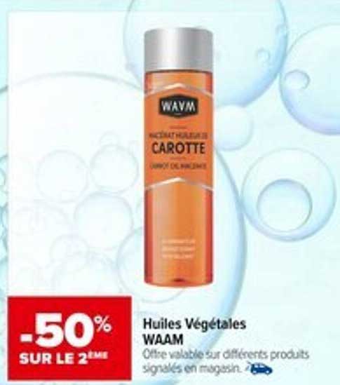 Huiles Végétales WAAM -50% SUR LE 2ÈME