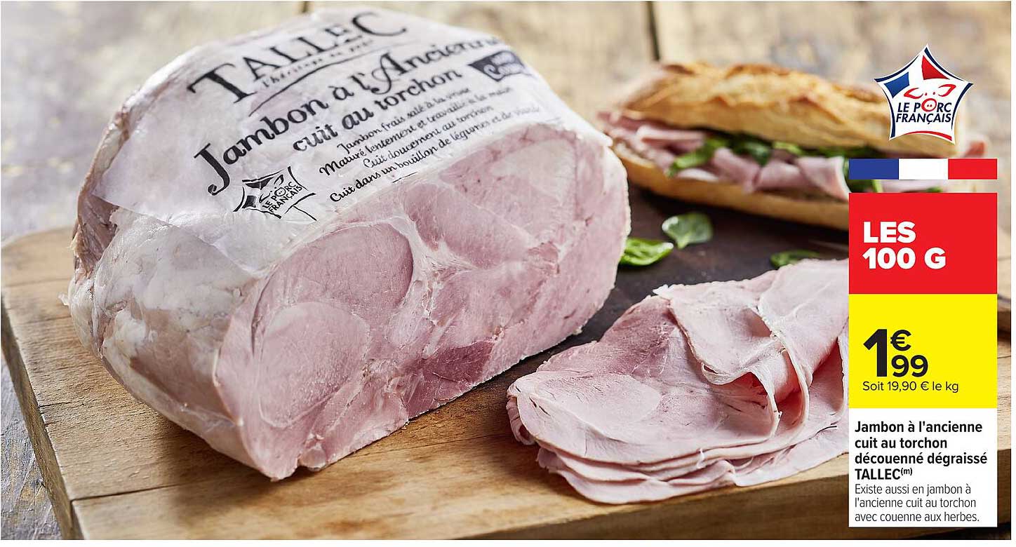 Jambon à l'ancienne cuit au torchon découpé dégraissé TALLEC