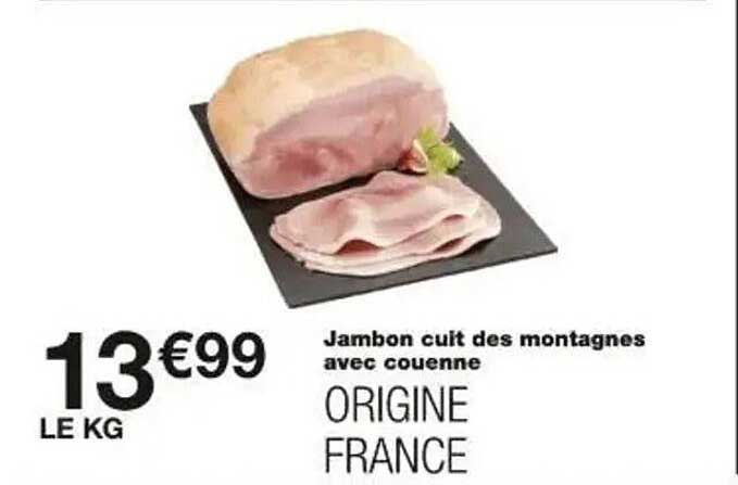 Jambon cuit des montagnes avec couenne